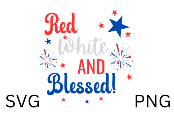 Download Red White and Blessed SVG July 4th PNG - White Collection